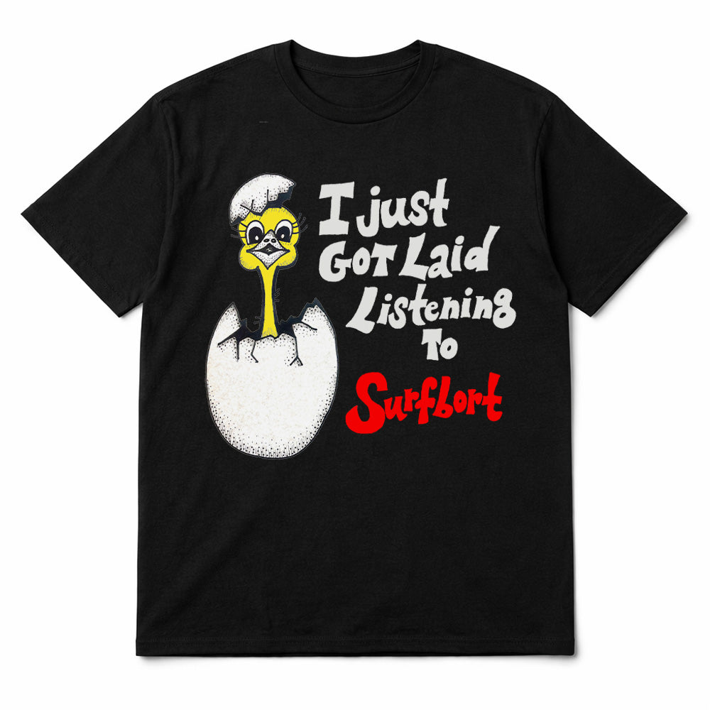 Got Laid Tee [Pre-Order]